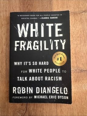 White Fragility by Robin Diangelo